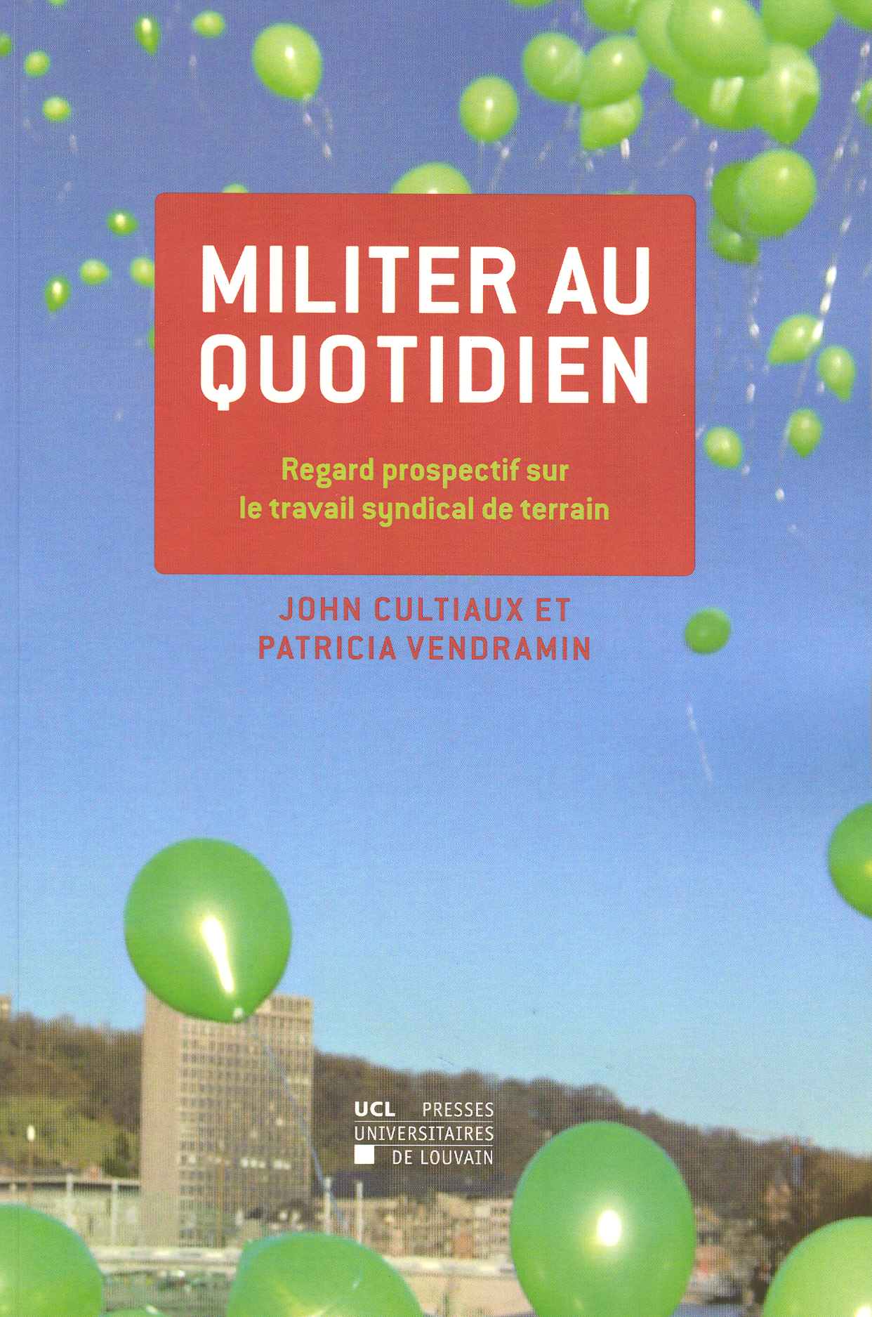 Militer au quotidien